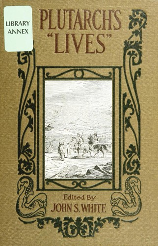 Plutarch Lives of the noble Grecians and Romans - Plutarch